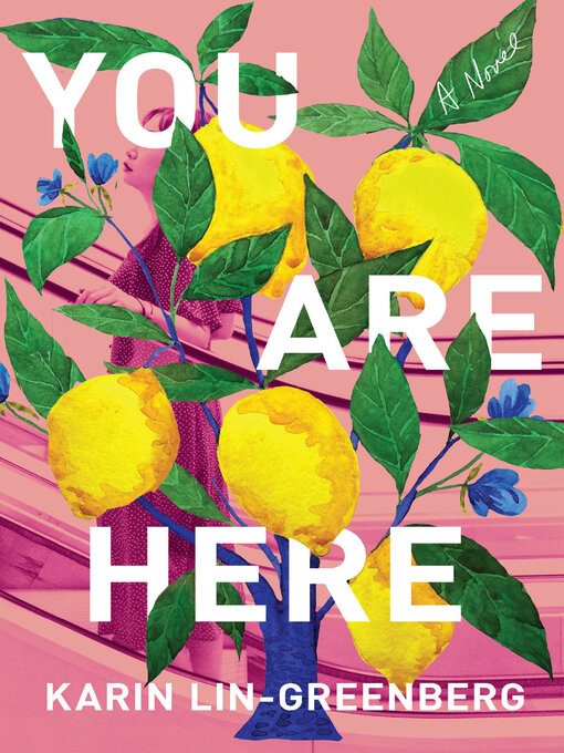 Title details for You Are Here by Karin Lin-Greenberg - Available